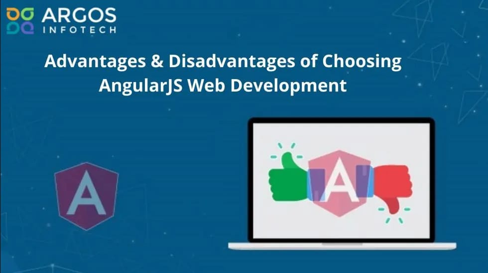 Advantages Disadvantages Of Choosing AngularJS Web Development updated