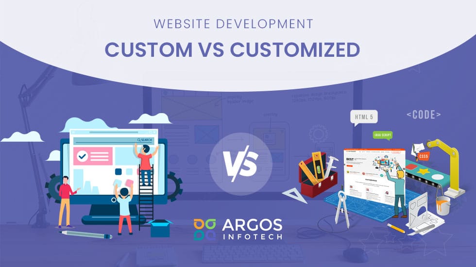 Website Development: Custom vs Customized