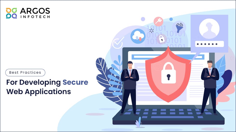 Best Practices For Developing Secure Web Applications