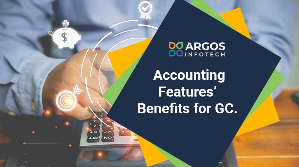 Accounting Features’ benefits for GC.