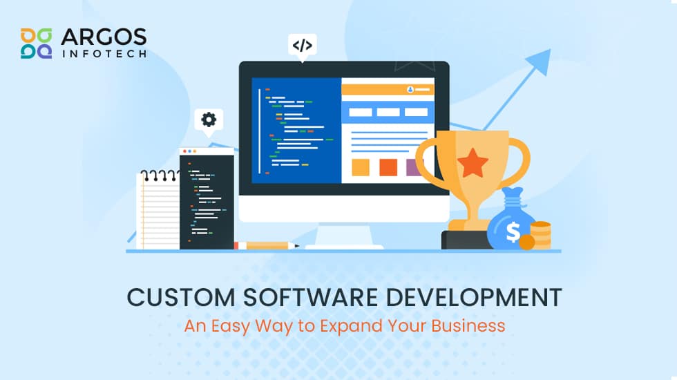 Custom Software Development – An Easy Way to Expand Your Business